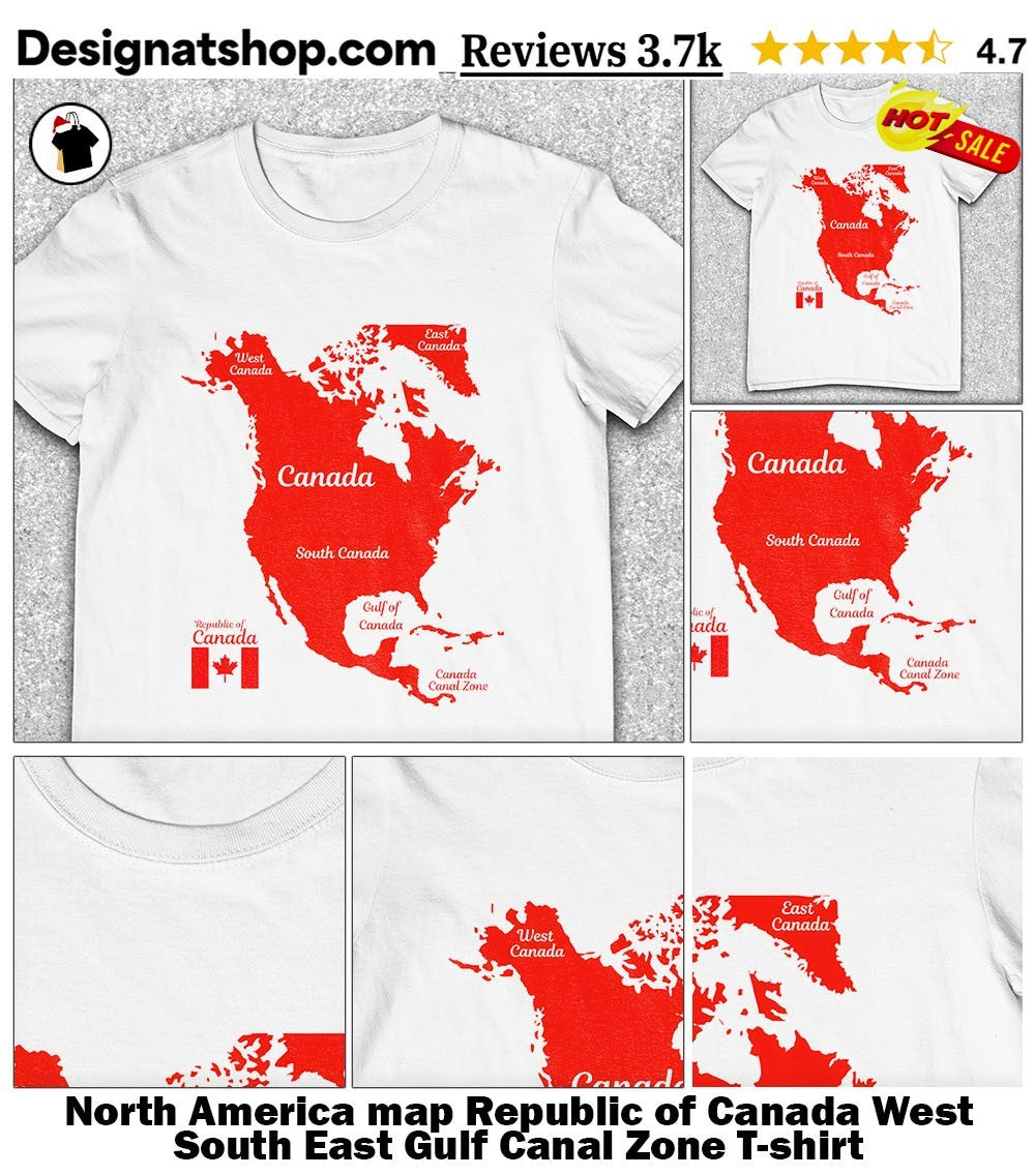 North America map Republic of Canada West South East Gulf Canal Zone shirt