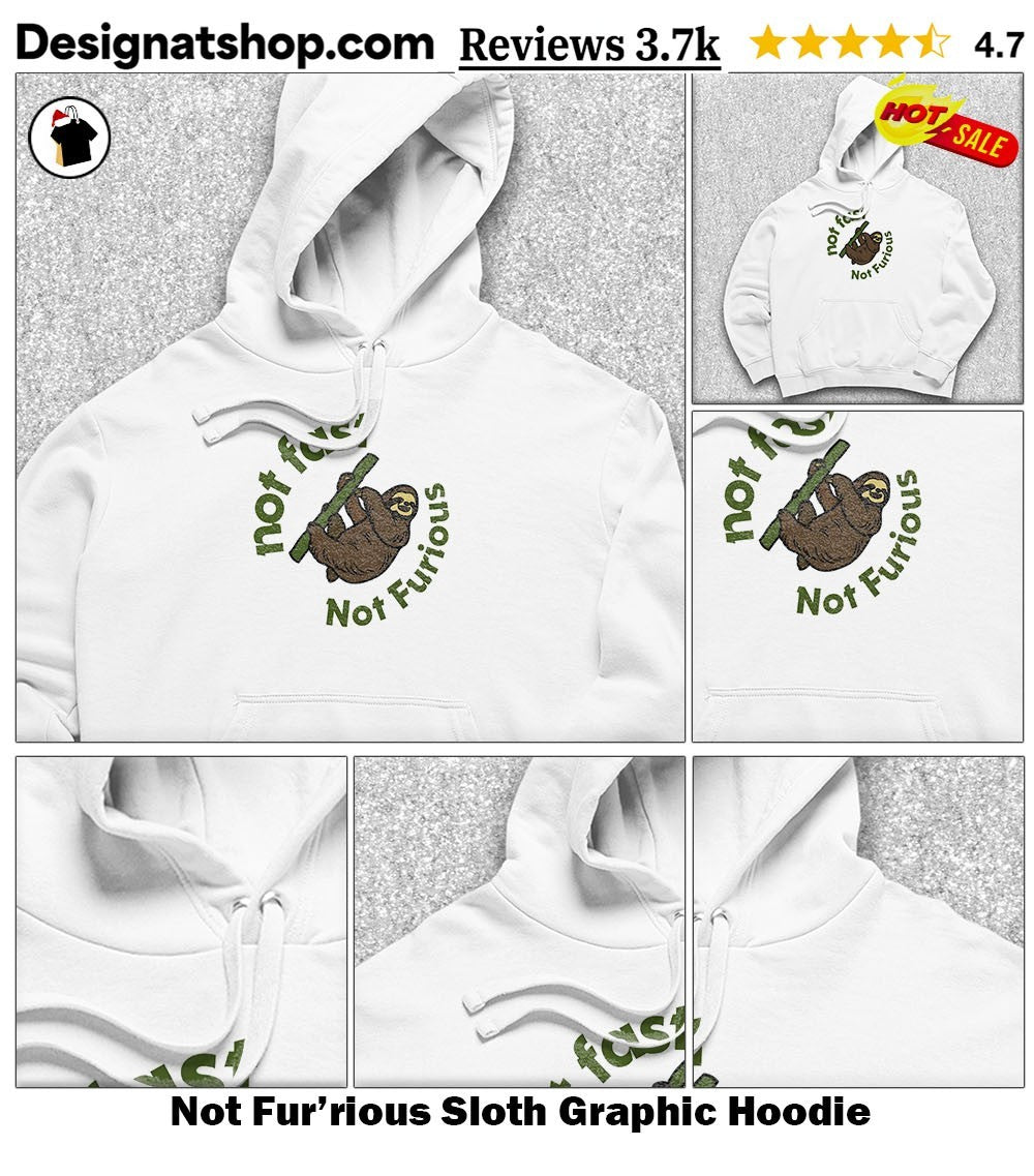 Not Fur’rious Sloth Graphic shirt