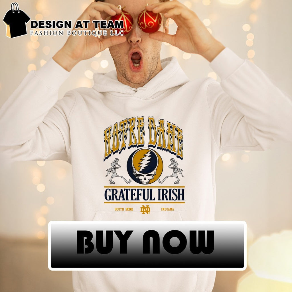 Notre Dame Grateful Dead Grateful Irish shirt