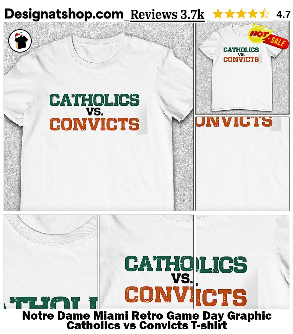 Notre Dame Miami Retro Game Day Graphic Catholics vs Convicts shirt
