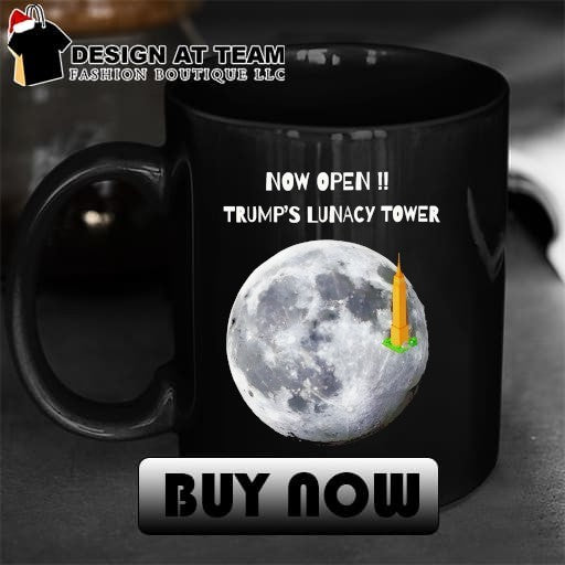 Now Open Trump Lunacy Tower Funny Moon Art shirt