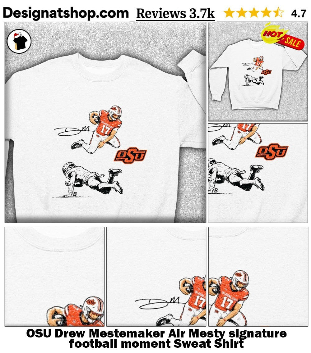 OSU Drew Mestemaker Air Mesty signature football moment shirt
