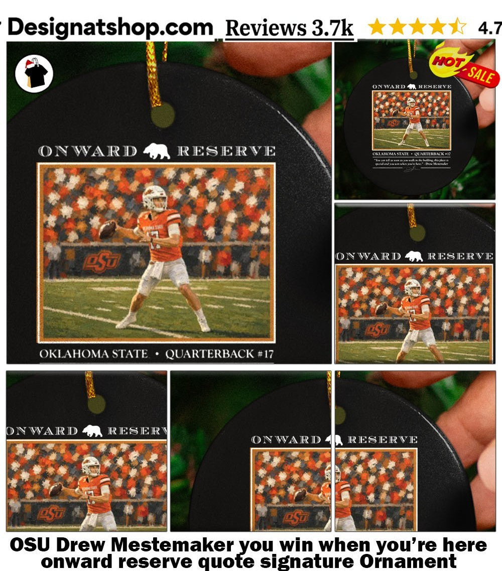 OSU Drew Mestemaker you win when you’re here onward reserve quote signature shirt