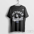 October Playoff Participant Los Angeles Dodgers T Shirt Jpg