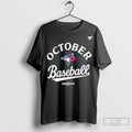 October Playoff Participant Toronto Blue Jays T Shirt Jpg