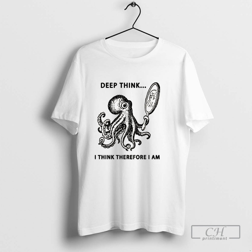Octopus Looking In The Mirror Deep Think I Think Therefore I Am