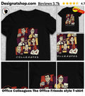 Office Colleagues The Office Friends style shirt