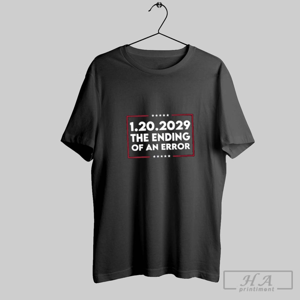Official 1 20 2029 The Ending Of An Error