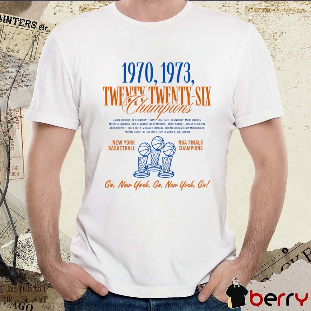 2026 NY Knicks NBA Finals Champions Fan Celebration Go New York Go New York Go Roster t-shirt