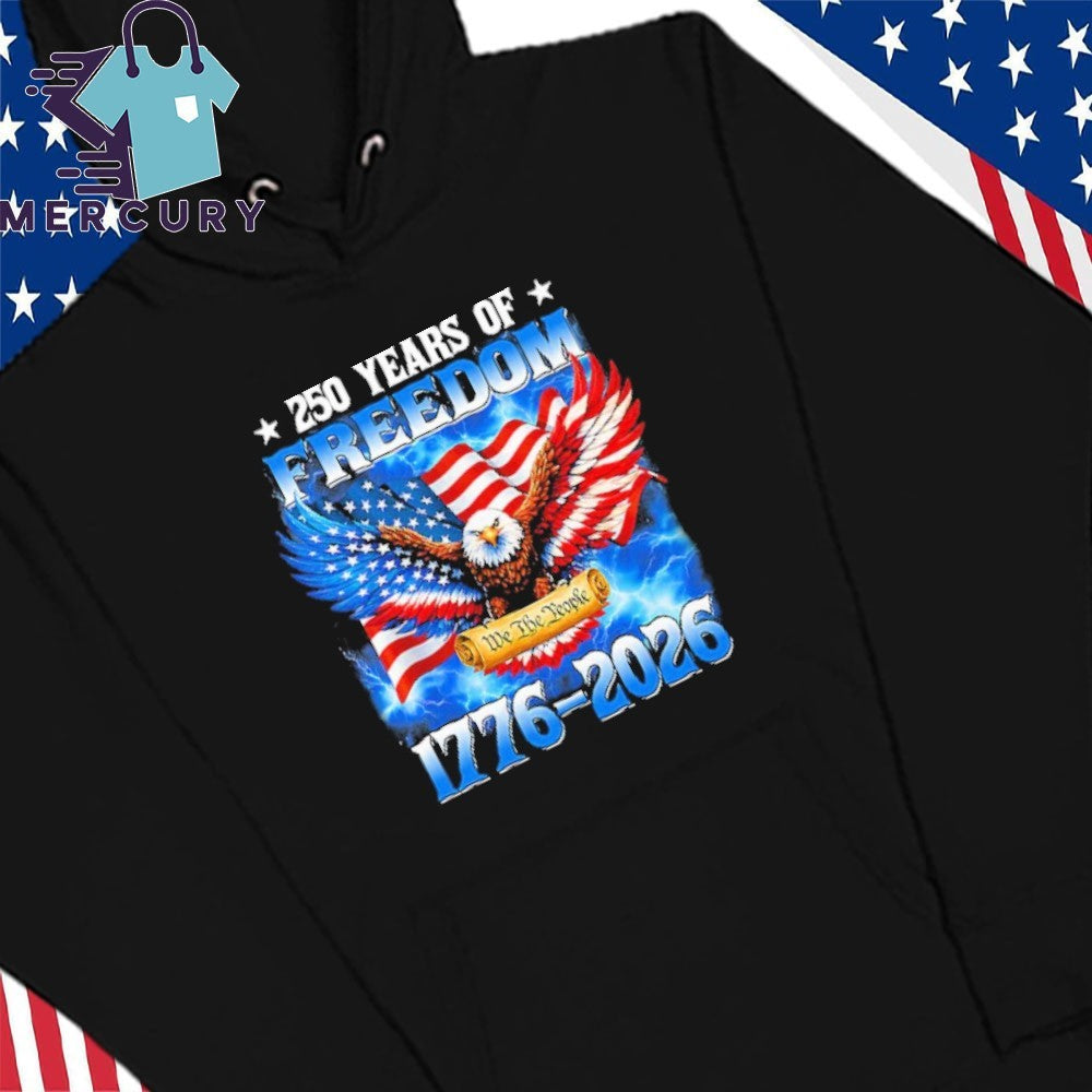 250 Years Of Freedom American 1776 2026 250th USA Birthday Shirt