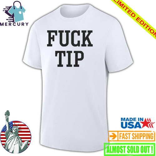 50Cent Fuck Tip Shirt