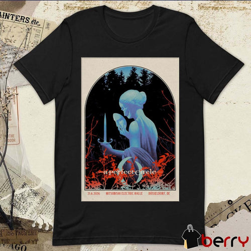 A Perfect Circle Düsseldorf DE June 21 2026 Tour Mitsubishi Electric Halle Poster t-shirt