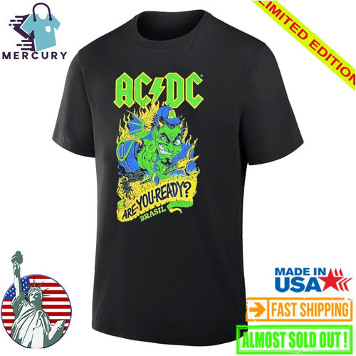 AC DC At Tokio Marine Hall On February 28 March 4 2026 Are You Ready Brasil Shirt
