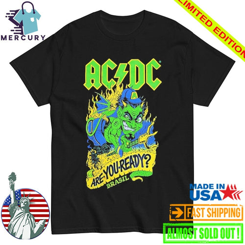 AC DC At Tokio Marine Hall On February 28 March 4 2026 Are You Ready Brasil Shirt