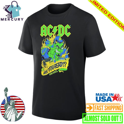 AC DC PWR Up Tour 2026 Sao Paulo Pop Up Merch At Tokio Marine Hall On February 28 March 4 2026 Are You Ready Brasil Shirt