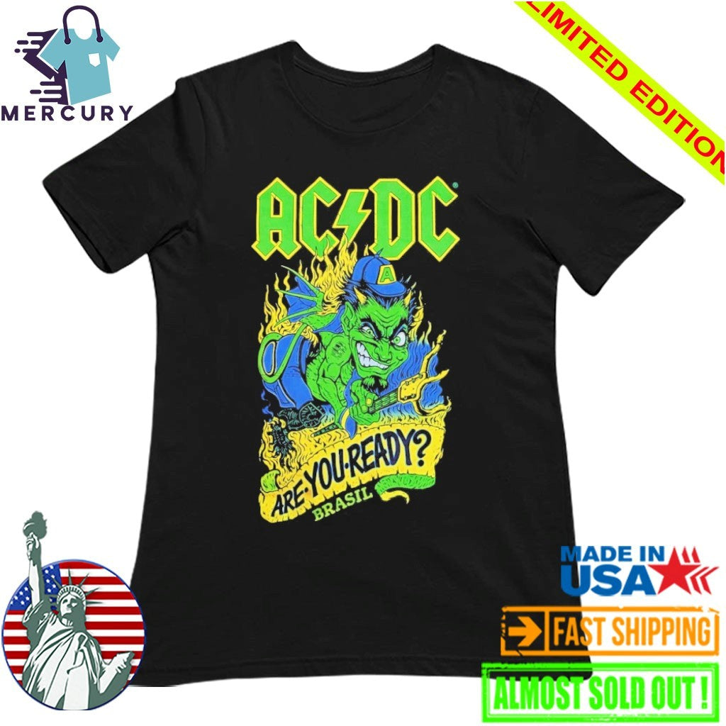 AC DC PWR Up Tour 2026 Sao Paulo Pop Up Merch At Tokio Marine Hall On February 28 March 4 2026 Are You Ready Brasil Shirt