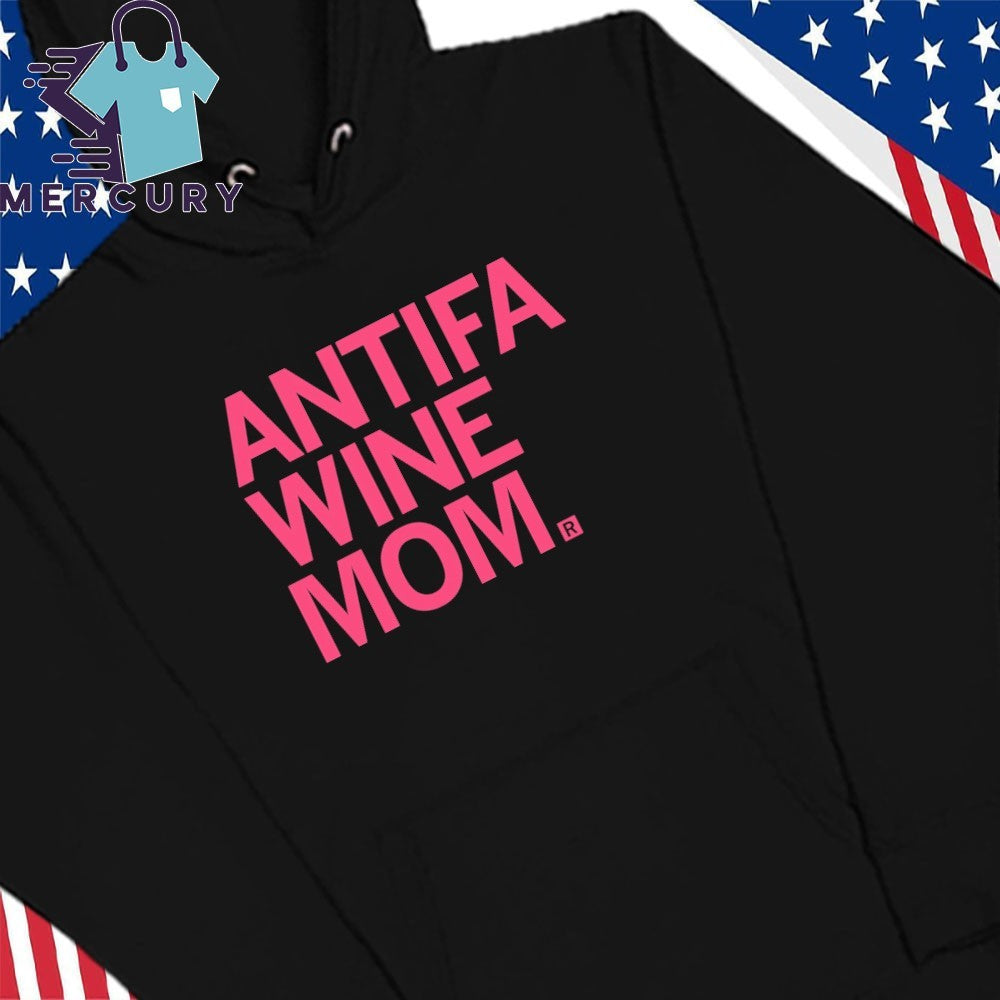 ANTIFA Wine Mom Shirt