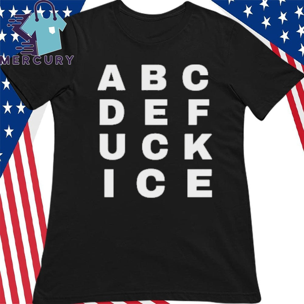 Abcdefuckice Shirt