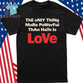 Abolish Ice The Only Thing More Powerful Than Hate Is Love Bad Bunny Shirt