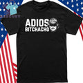 Adios Maduro Shirt