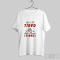 Official Aint No Tired Like Nurse Tired