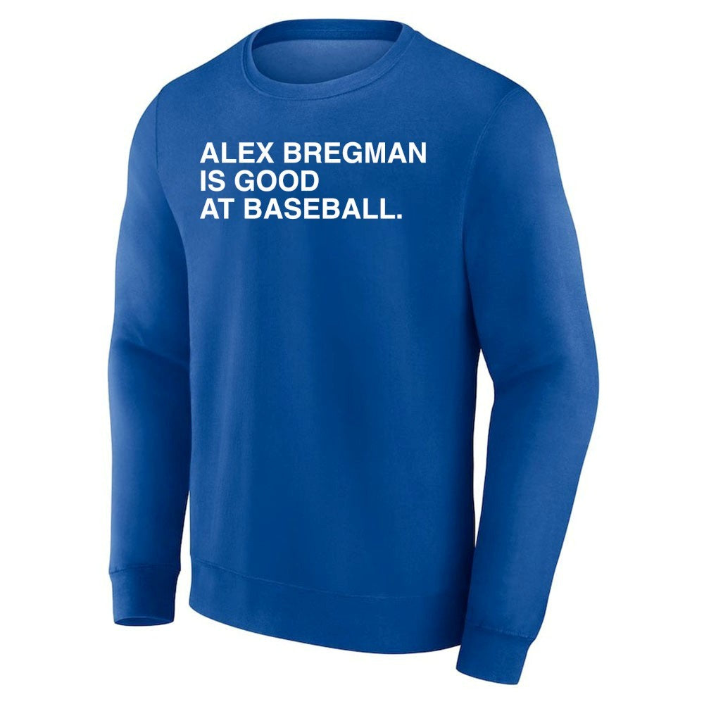 Alex Bregman Is Good At Baseball Shirt