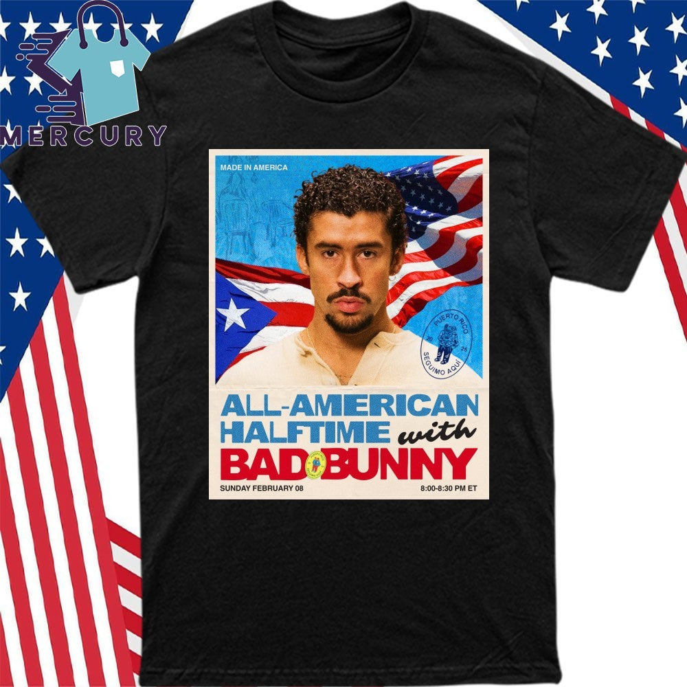 All-American Halftime With Bad Bunny Shirt