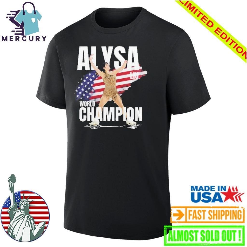 Alysa Liu Olympic Gold 2026 World Champions Shirt
