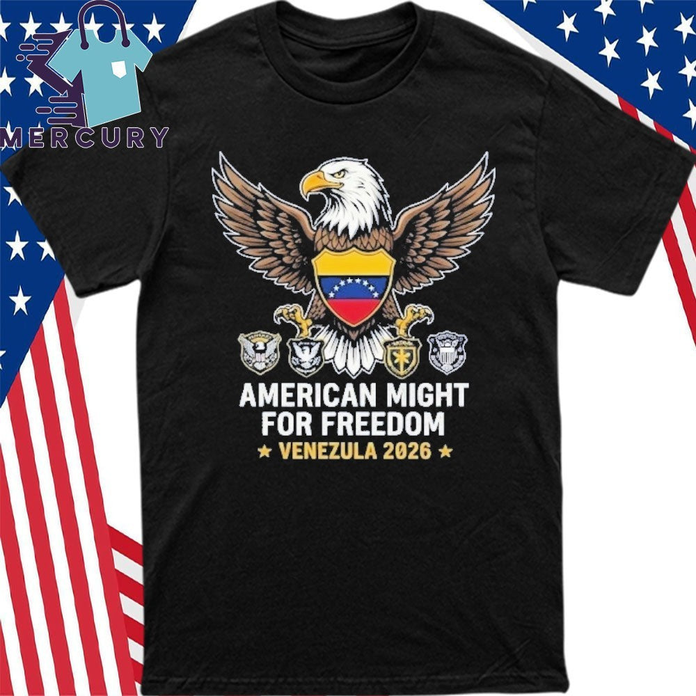 American Might for Freedom Venezuela 2026 Shirt