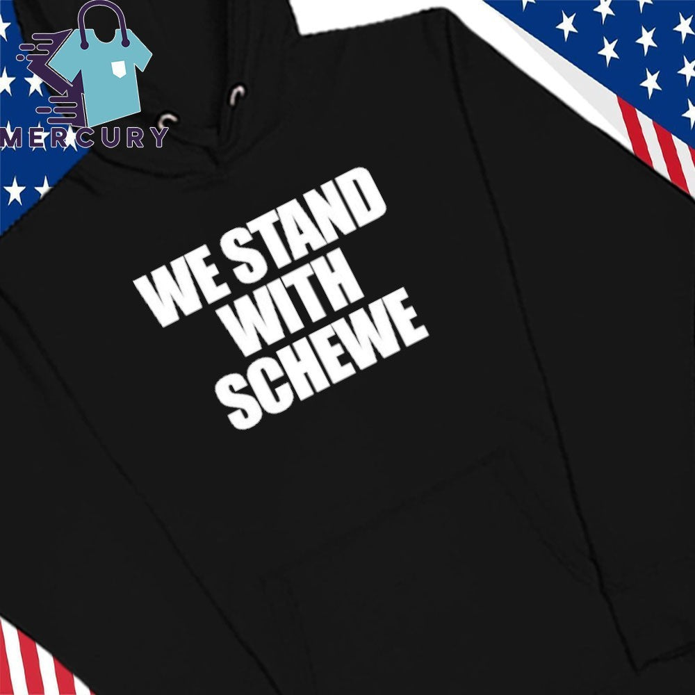 Antigo Basketball We Stand With Schewe Shirt