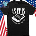 As It Is Ruining Our Lives Since 2012 Shirt