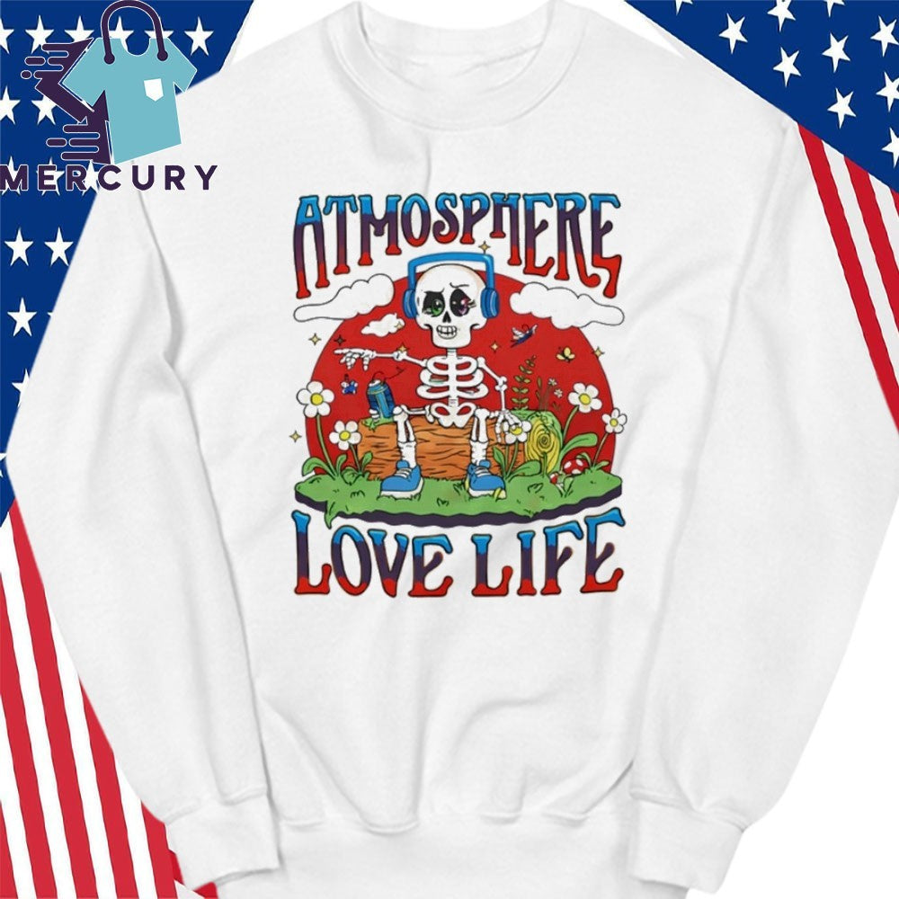 Atmosphere Love Life Shirt