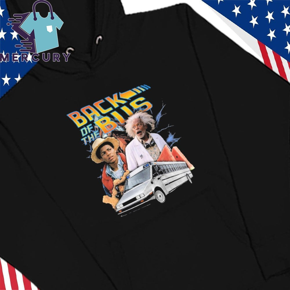 Back Of The Bus Shirt