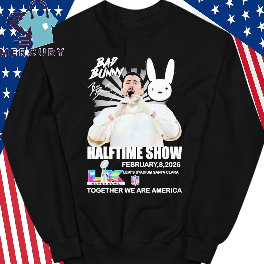 Bad Bunny Halftime Show Together We Are America Shirt