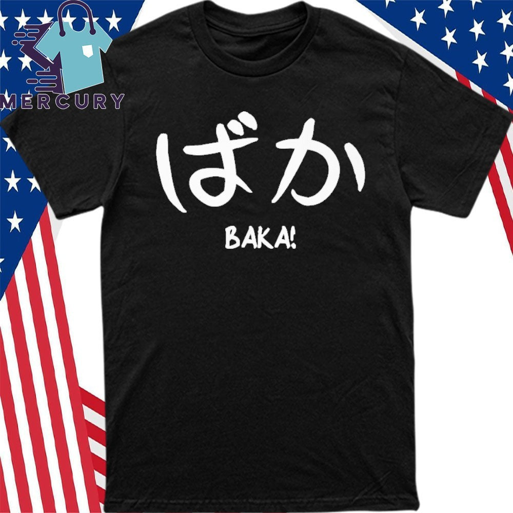 Baka Japanese V1 Shirt