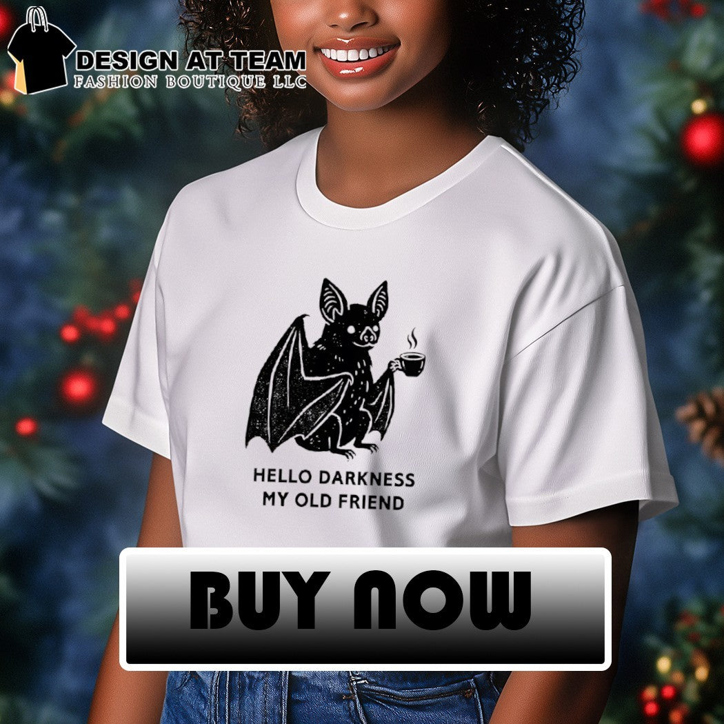 Bat with coffee hello darkness my old friend shirt
