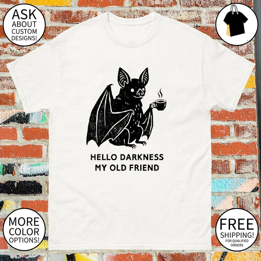 Bat with coffee hello darkness my old friend shirt
