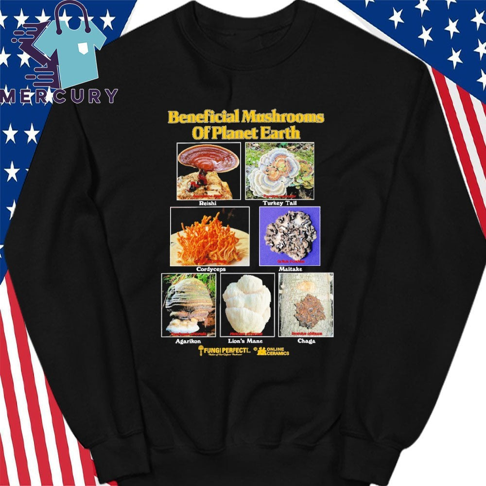 Beneficial Mushrooms of Planet Earth Shirt