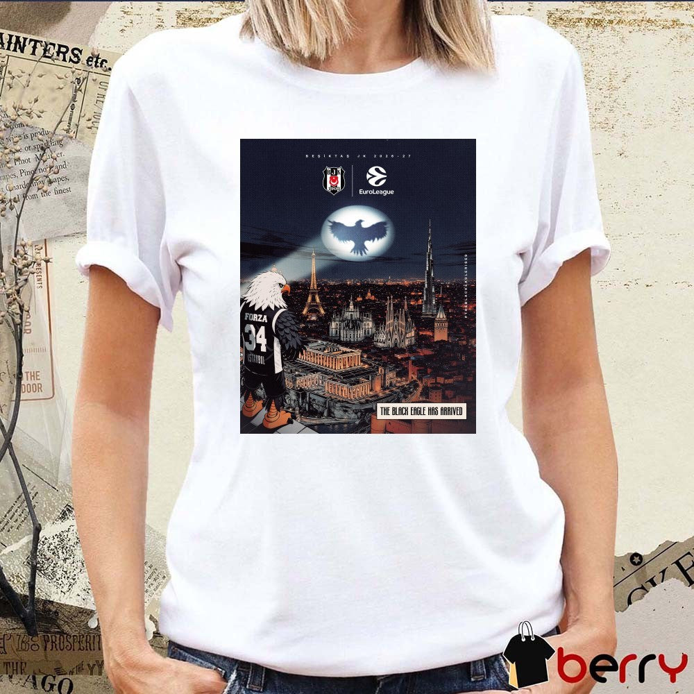 Beşiktaş JK X Euro League The Black Eagle Has Arrived 2026-27 Poster t-shirt