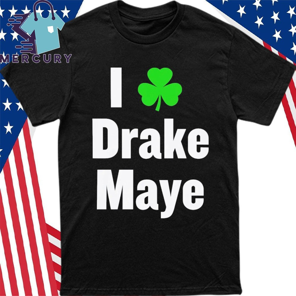 Bill Chisholm I Love Drake Maye Shirt