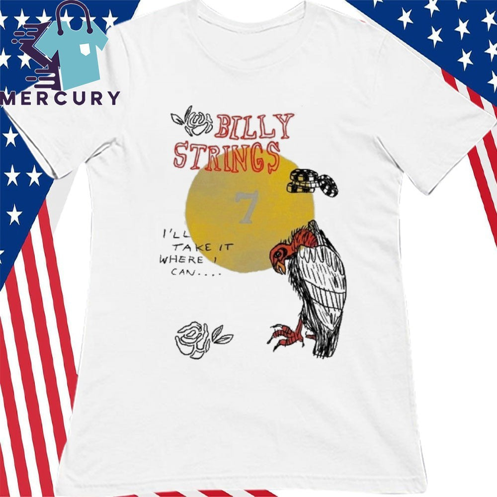 Billy Strings 2026 Winter Tour Take It Shirt