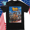 Bob The Deporter Shirt