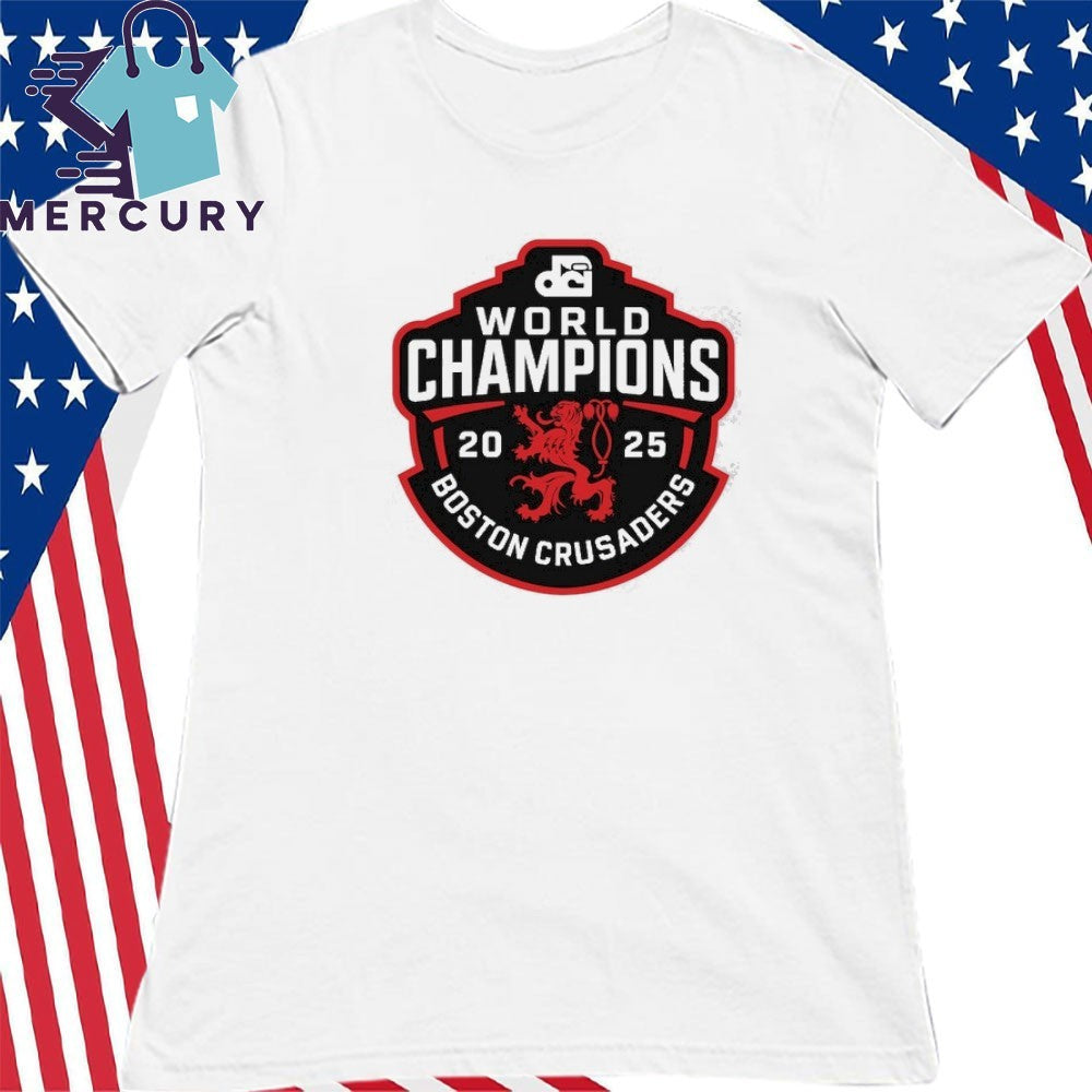 Boston Crusaders World Champions 2025 Shirt