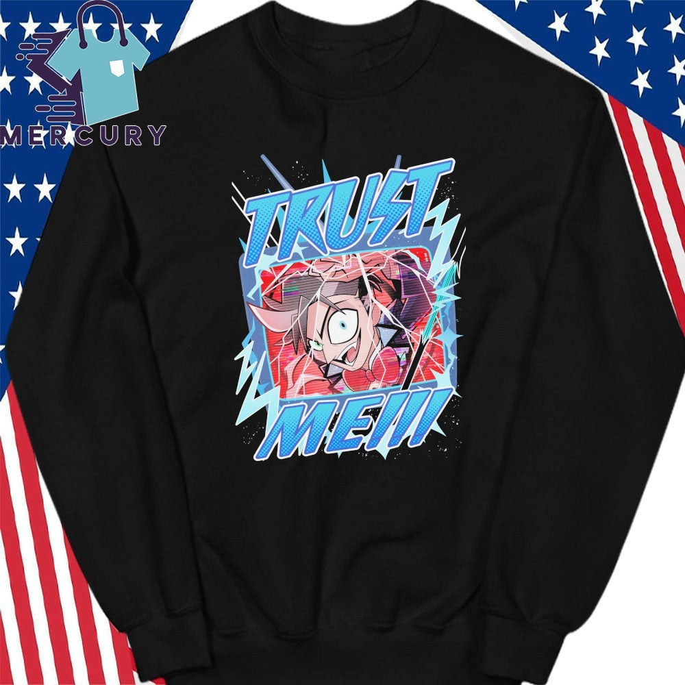 Brighter Trust Me Shirt