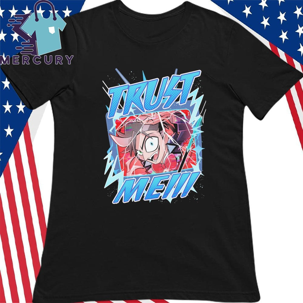 Brighter Trust Me Shirt