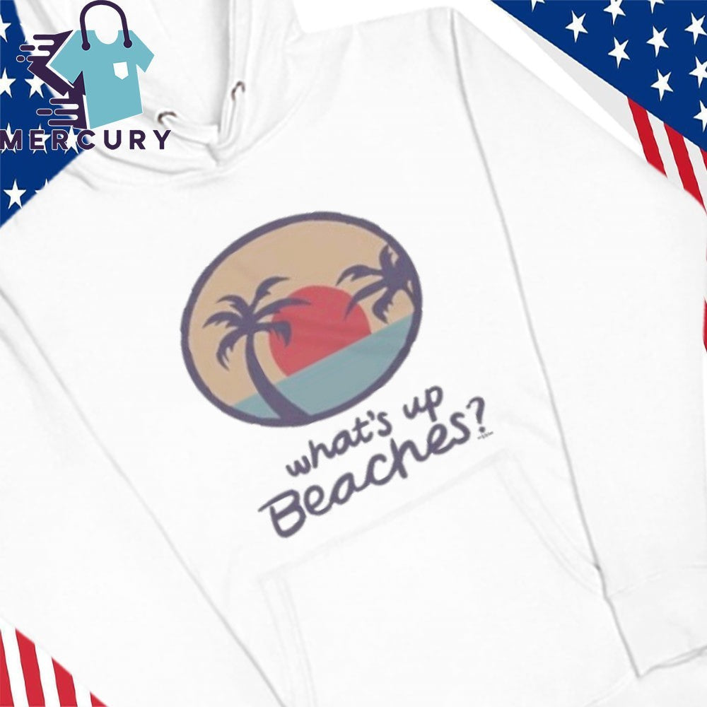 Brooklyn Nine Nine Whats Up Beaches Shirt