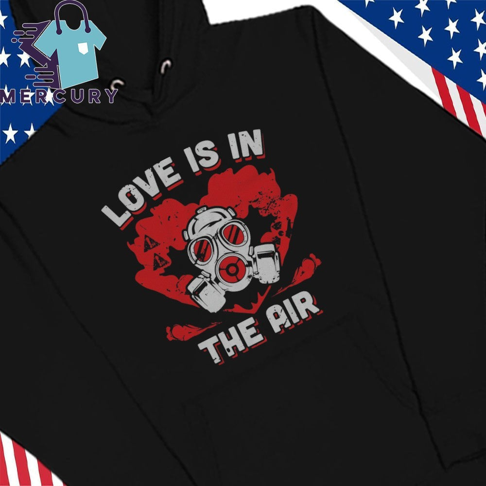 Bunker Branding Love Is In The Air Shirt