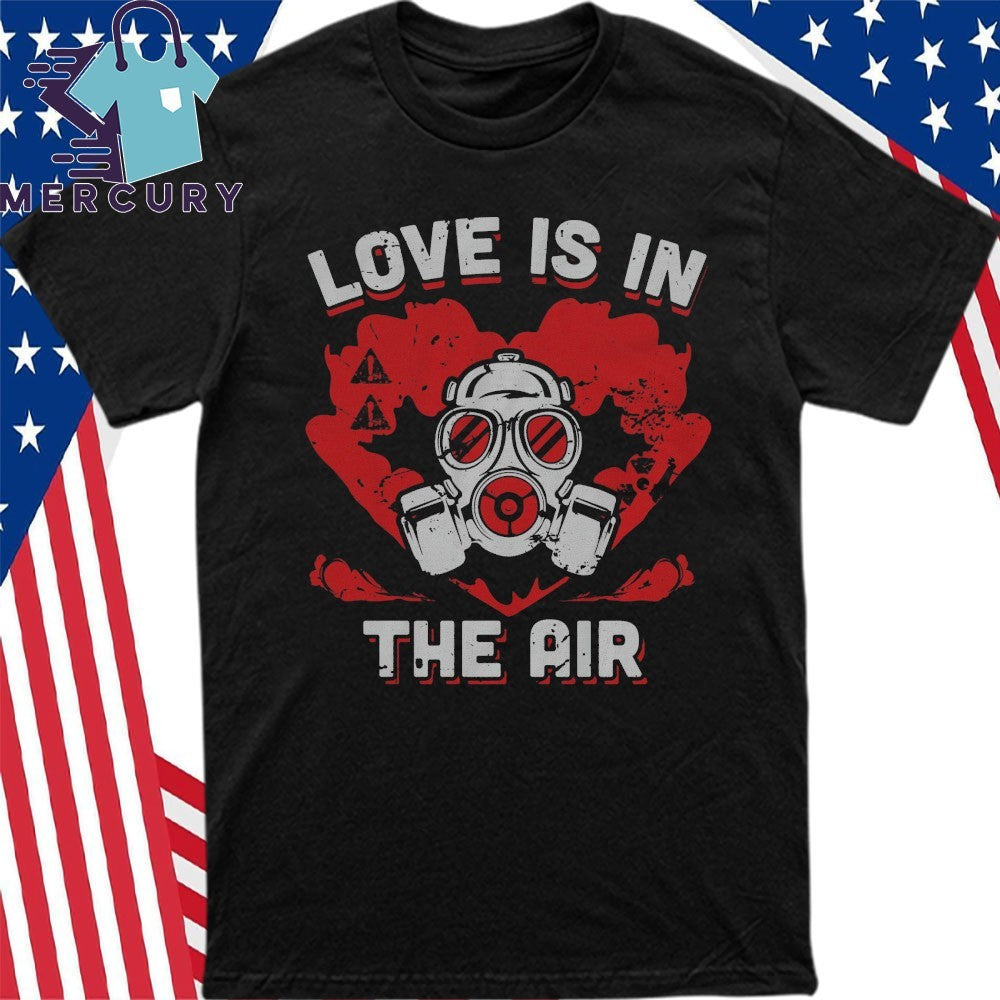Bunker Branding Love Is In The Air Shirt