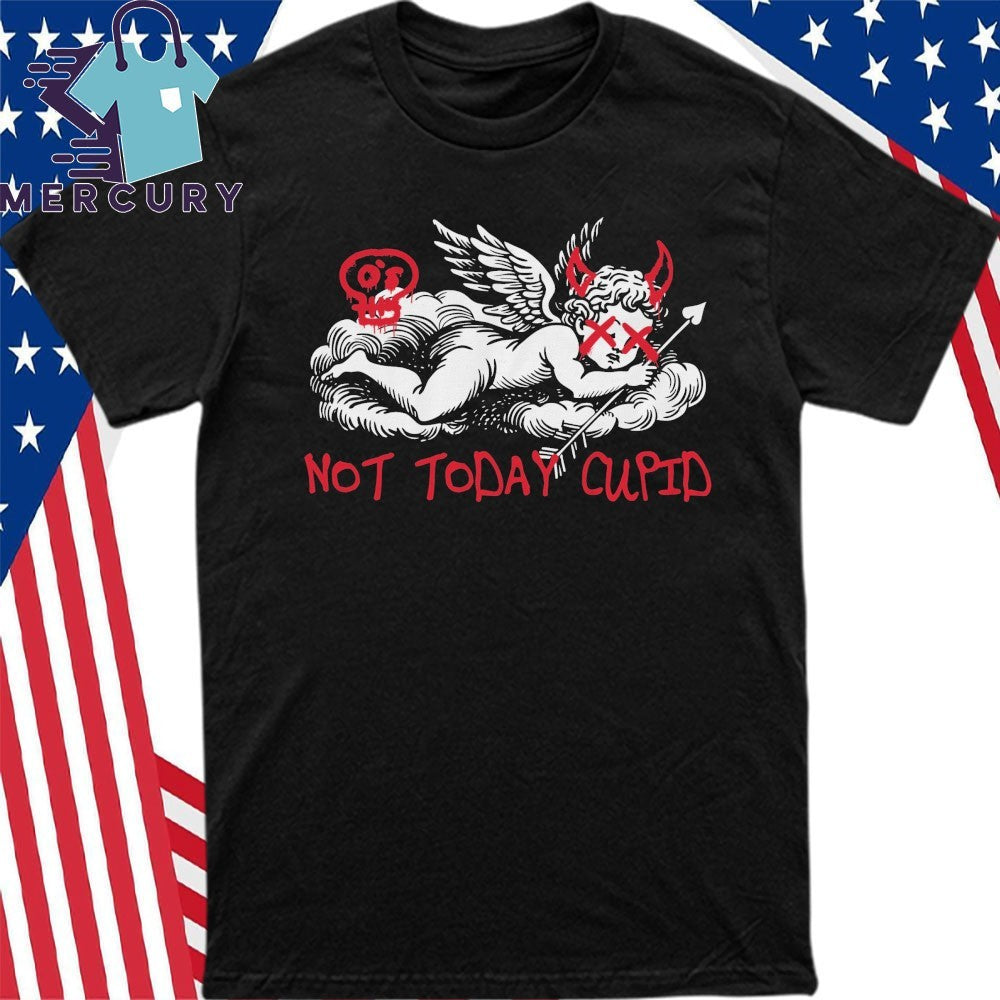 Bunker Branding Not Today Cupid Shirt