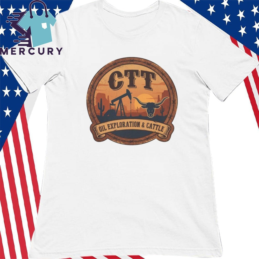 CTT Oil Exploration & Cattle West Texas Vintage Shirt